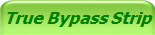 True Bypass Strip