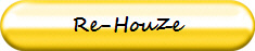 Re-HouZe