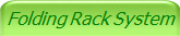 Folding Rack System